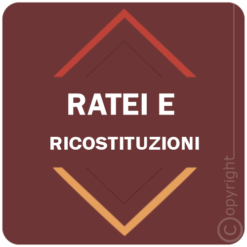 RATEI E RICOSTITUZIONI